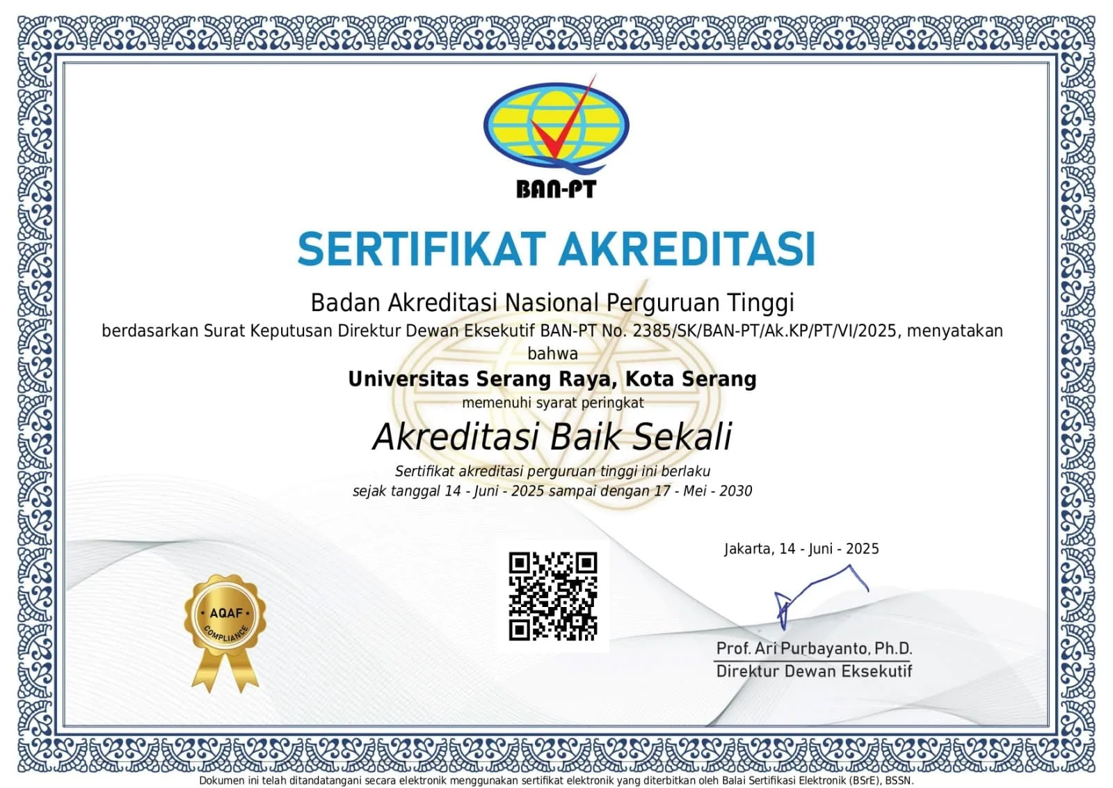 UNSERA Pertahankan Akreditasi “Baik Sekali”, Bukti Kualitas dan Komitmen Menuju Unggul