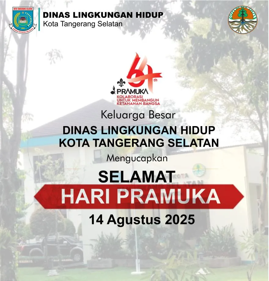 Ucapan Hari Pramuka ke 64 Tahun DLH Kota Tangerang Selatan
